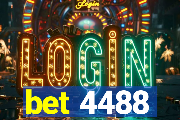 bet 4488